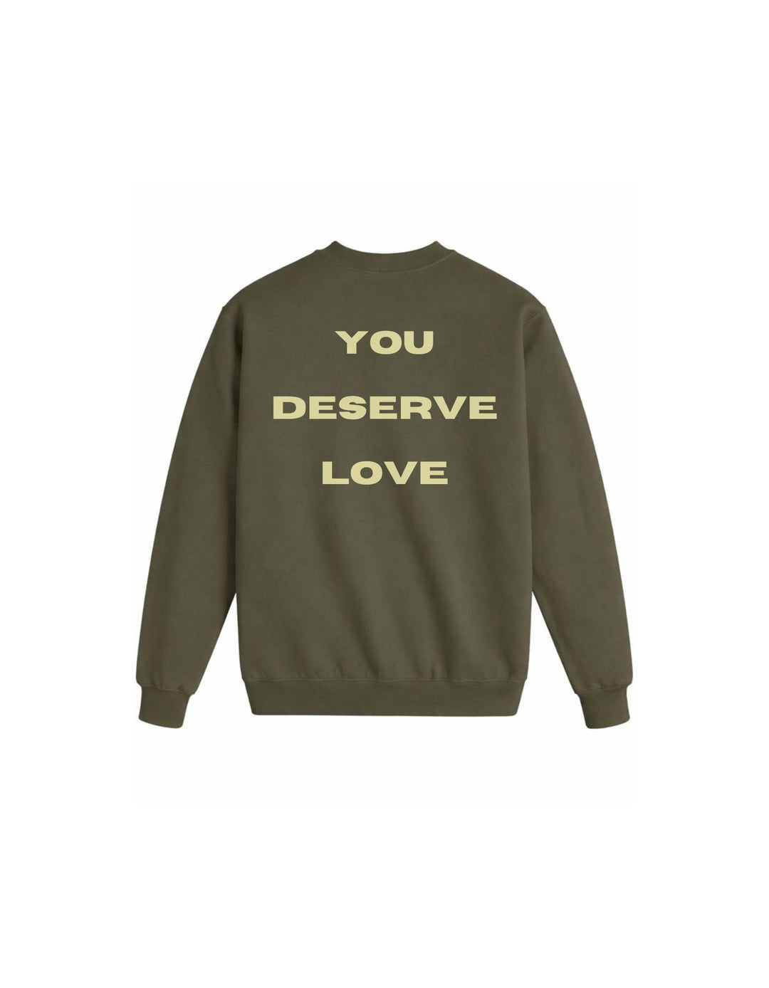 YOU DESERVE LOVE CREWNECK