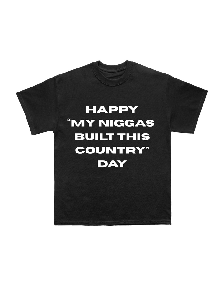BUILT THIS COUNTRY T