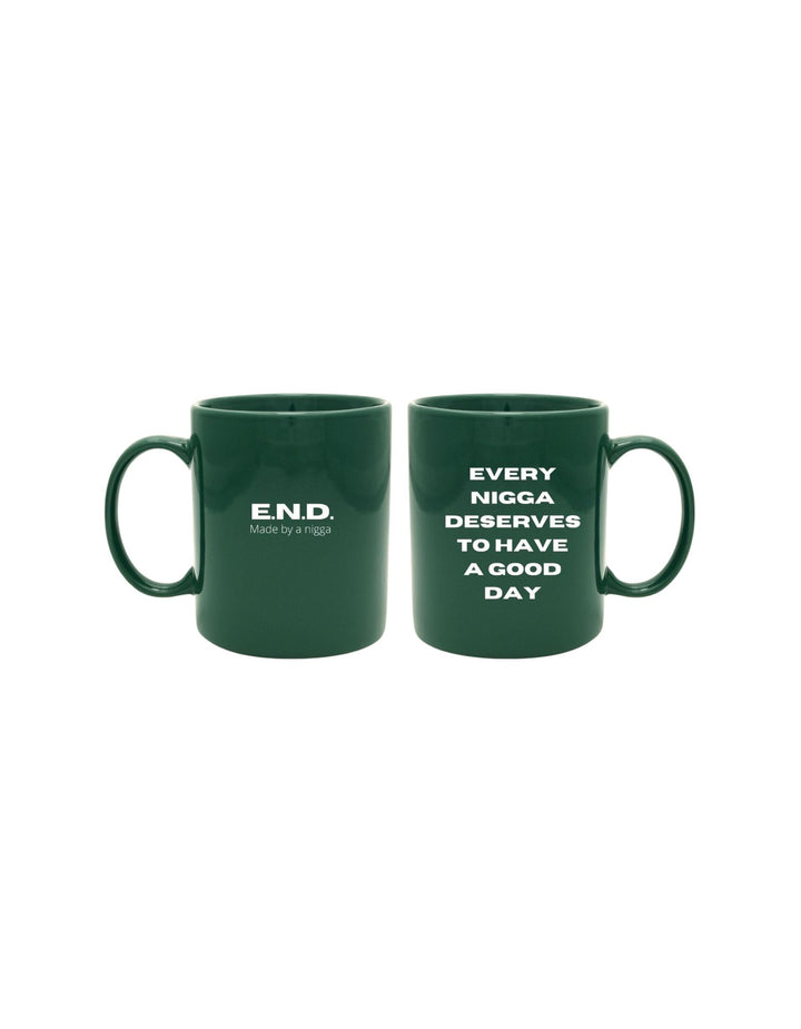HAVE A GOOD DAY MUGS